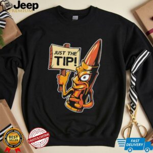 Just the tip shirt