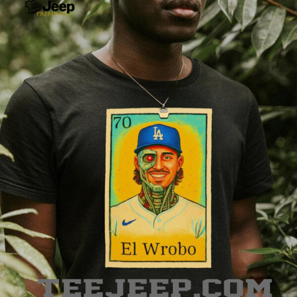 Justin El Wrobo Wrobleski Los Angeles Dodgers shirt