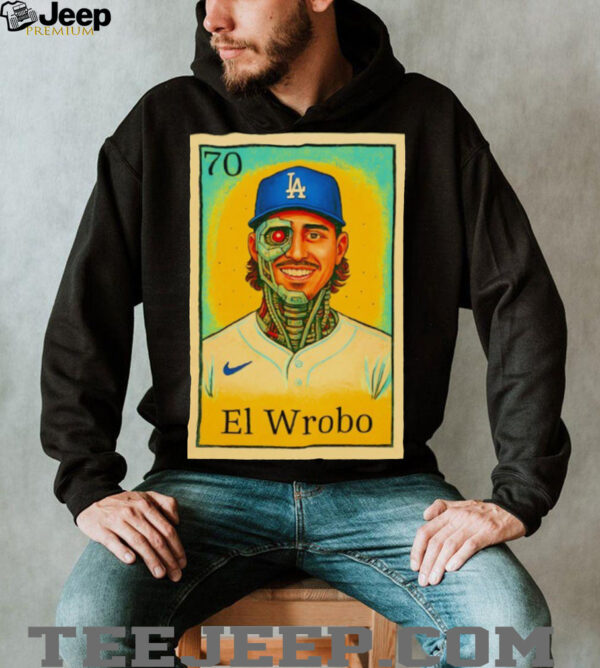 Justin El Wrobo Wrobleski Los Angeles Dodgers shirt