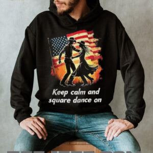 Keep Calm And Square Dance On American Zip Shirt