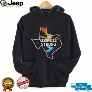 Kerrville Strong Hill Country Texas Flood Support shirt
