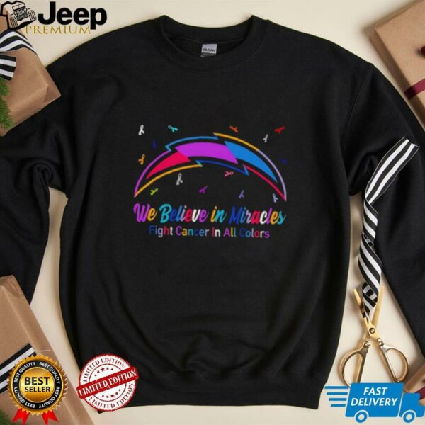 Los Angeles Chargers we believe in miracles fight cancer in all colors shirt