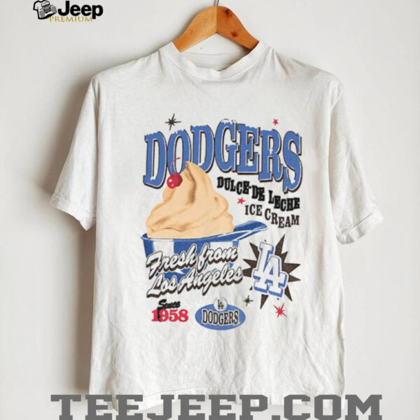 Los Angeles Dodgers Dulce De Leche Ice Cream Fresh from Los Angeles since 1958 shirt