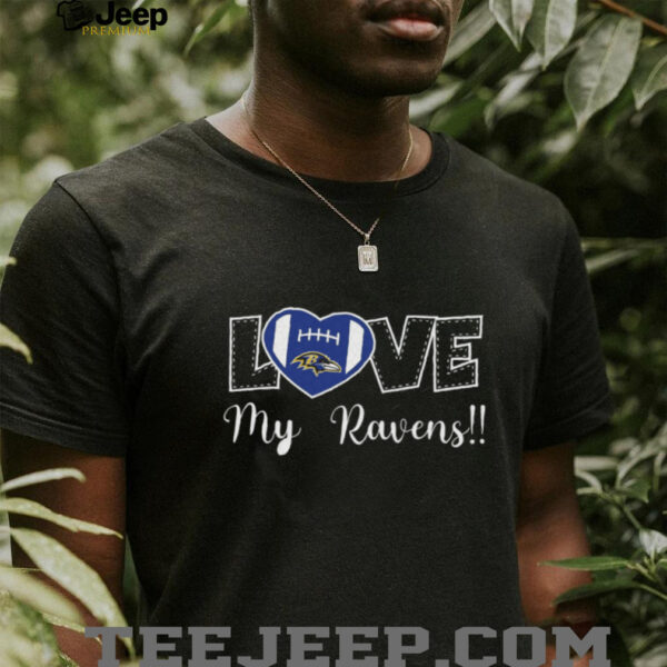 Love My Ravens Heart Football Shirt