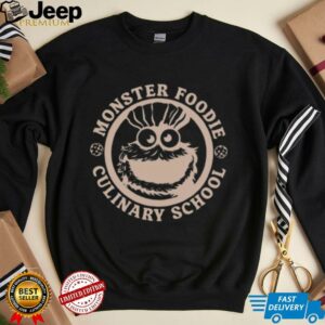 Monster foodie culinary school shirt