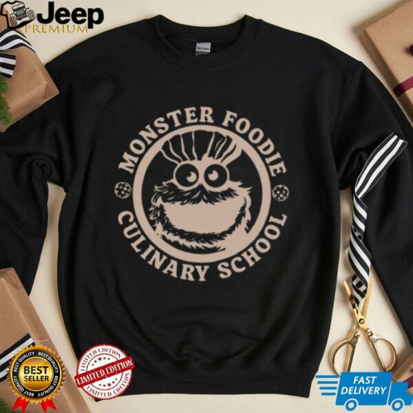 Monster foodie culinary school shirt