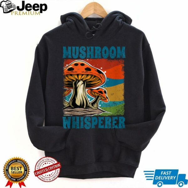 Morel Mushroom Whisperer, Cute Mushroom For Men Women Shirt