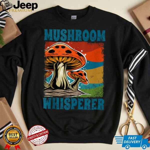 Morel Mushroom Whisperer, Cute Mushroom For Men Women Shirt