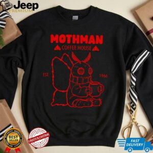 Mothman coffee house est 1966 shirt