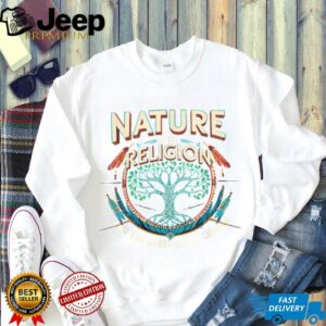 Nature Is My Religion Earth Is My Church Native American T Shirt