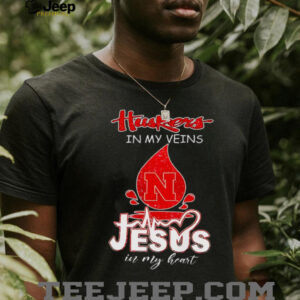 Nebraska Cornhuskers in my veins Jesus in my heart 2025 shirt