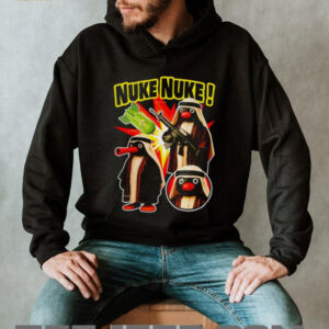 Noot Noot Nuke Nuke shirt