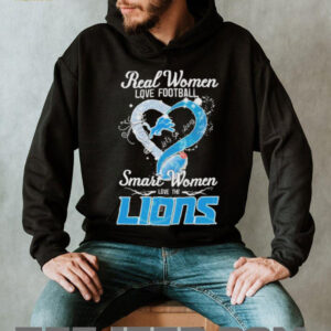Official Real Women Love Football Smart Women Love The Detroit Lions shirt