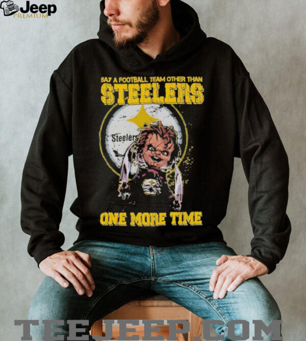 Official Say A Football Team Other Than Steelers One More Time Shirt