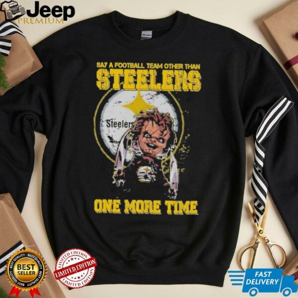 Official Say A Football Team Other Than Steelers One More Time Shirt