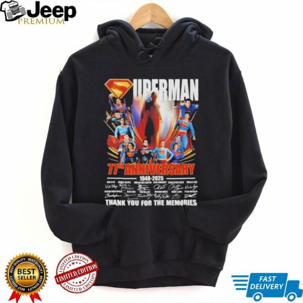 Original Superman 77th Anniversary 1948 2025 Thank You For The Memories Signatures  Shirt