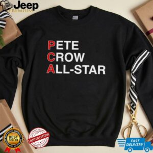 PCA Pete crow All Star shirt