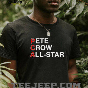 PCA Pete crow All Star shirt