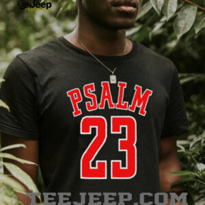 PSALM 23 t shirt