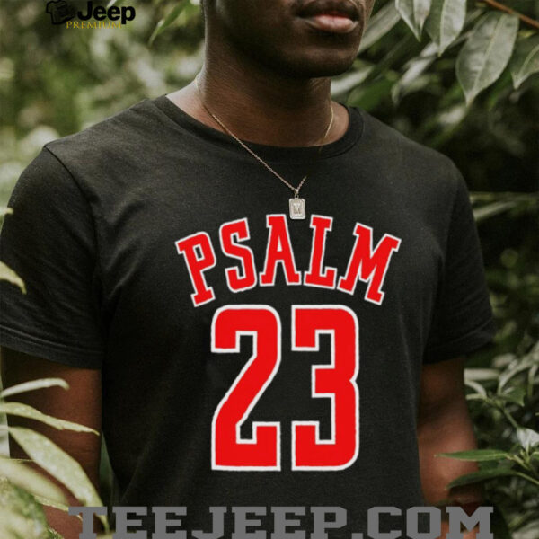 PSALM 23 t shirt