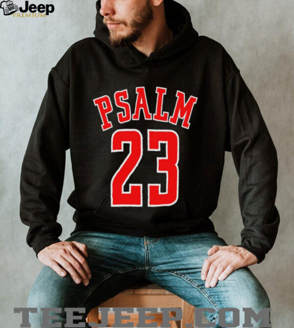 PSALM 23 t shirt