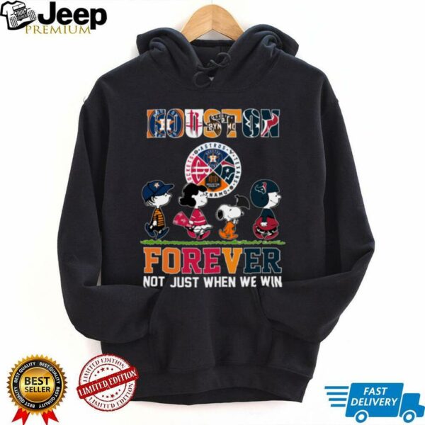 Peanuts Characters Houston Sports Team Forever Not Just When We Win Shirt