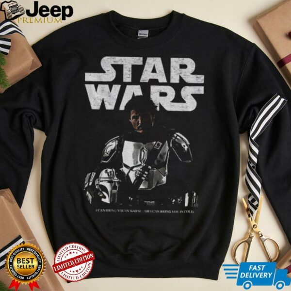 Pedro Pascal x Mandalorian Din Djarin Star Wars I can bring you in warm or I can bring you in cold shirt