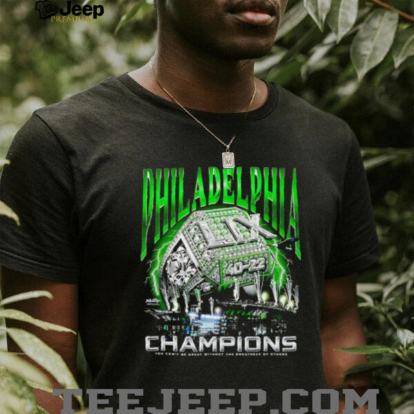Philadelphia Birds Championship Ring ring you can’t be great without the greatness of others shirt