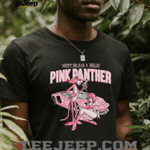 Pink Panther Wett Brain and Belly shirt