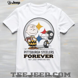Pittsburgh Steelers Charlie Brown Snoopy Steelers Forever Not Just When We Win shirt