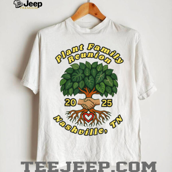 Plant Family Reunion 2025 T Shirt
