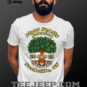 Plant Family Reunion 2025 T Shirt