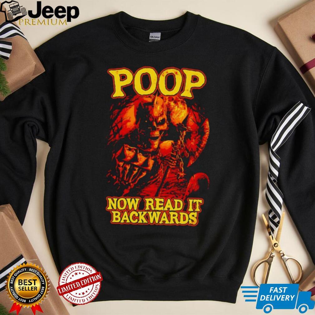 Poop now read it backwards t shirt design, initially showing 'Poop'