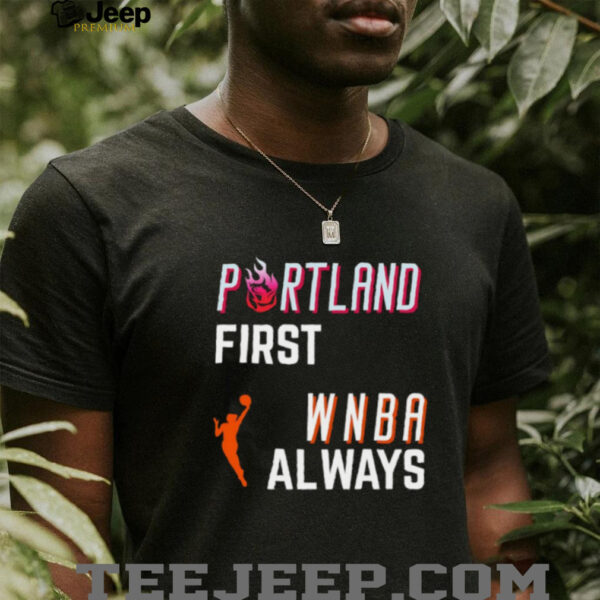 Portland first WNBA always shirt