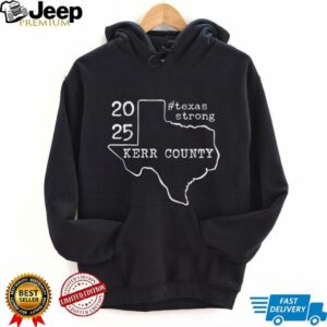 Pray For Texas Kerr County 2025 Texas Stronger Than Storm T Shirt