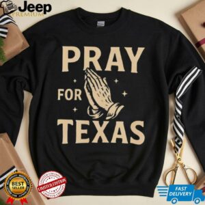 Pray for Texas hand shirt