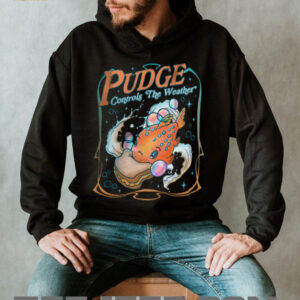 Pudge Controls The Weather Pullover Shirt