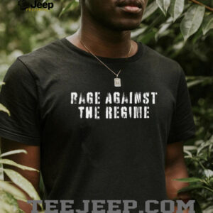 Rage Against The Regime Shirt