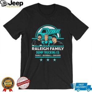 Raleigh Family Dump Trucking Co. family baseball dingers shirt