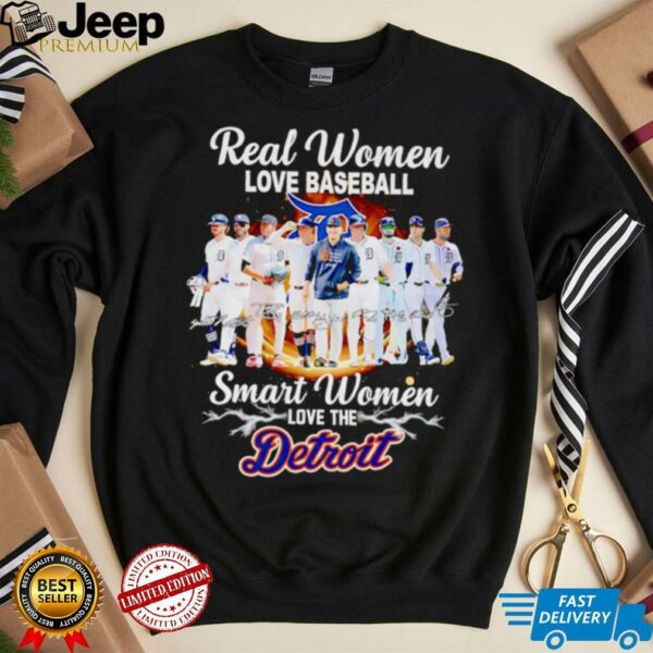 Real women love baseball smart women love the Detroit Tigers lightning players signature shirt