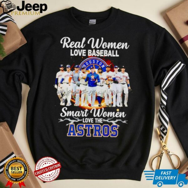Real women love baseball smart women love the Houston Astros players signature shirt
