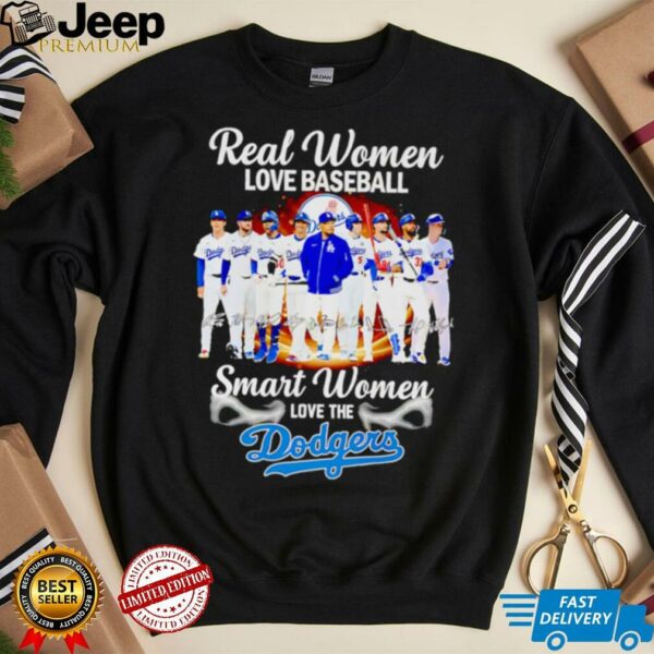 Real women love baseball smart women love the Los Angeles Dodgers players signature shirt