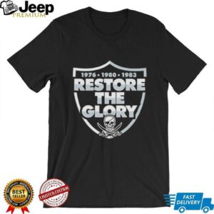 Restore The Glory Las Vegas Raiders shirt