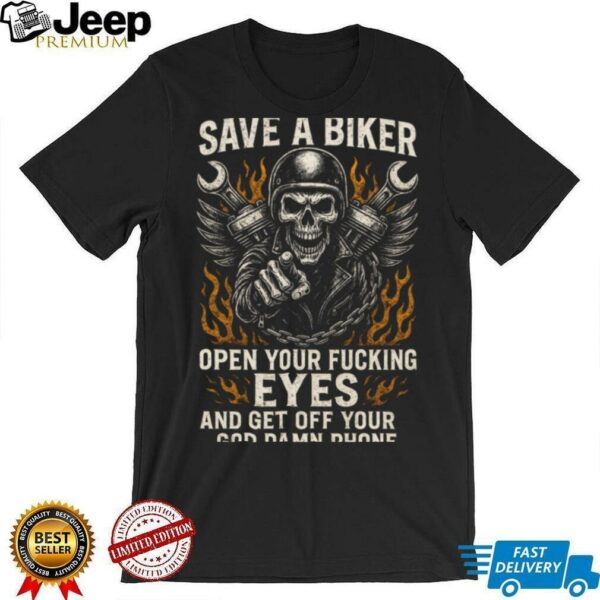 SAVE A BIKER   Skull Motorcycle Attitude Shirt