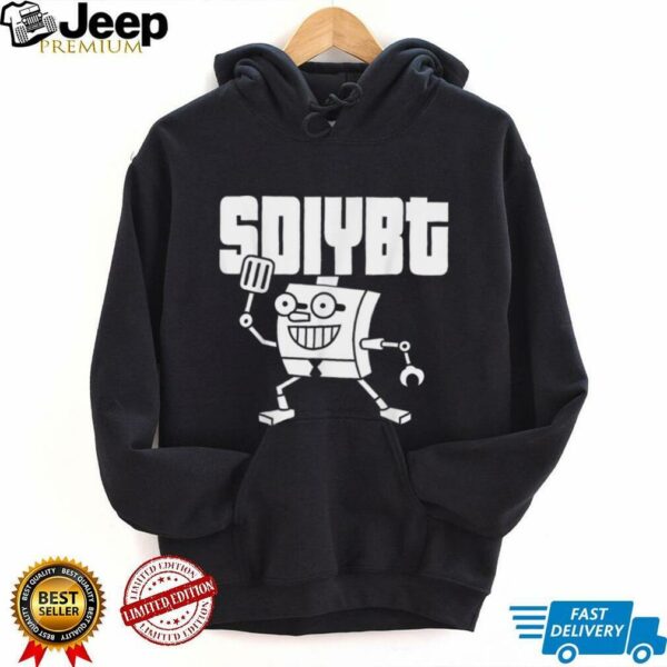 SDIYBT Robot Start Digging In Yo But Robot Tees Shirt