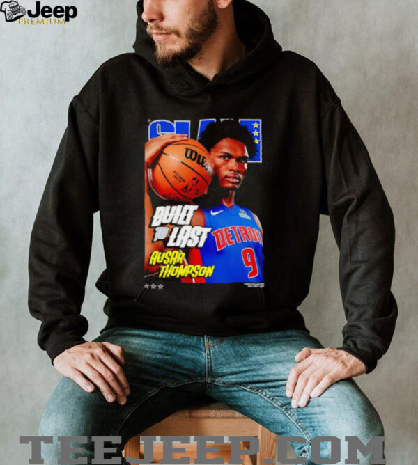SLAM Ausar Thompson built to last shirt