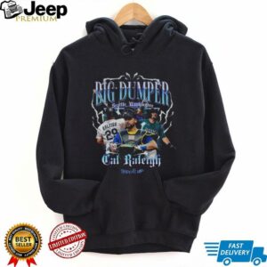 Seattle baseballCal Raleigh Big Dumper MLB shirt