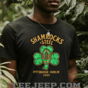 Shamrocks and Steel Pittsburgh Dublin 2025 shirt