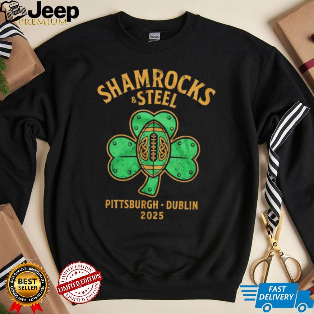 Shamrocks and Steel Pittsburgh Dublin 2025 shirt Shamrocks and Steel Pittsburgh Dublin 2025 shirt