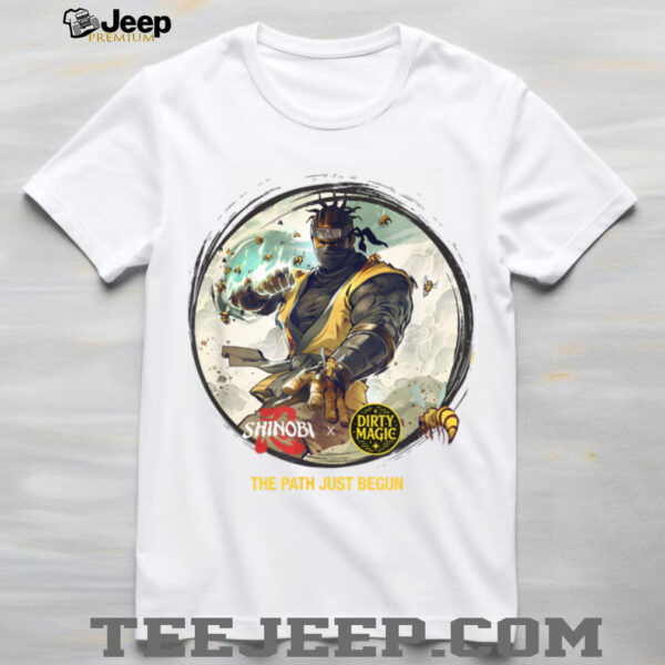 Shinobi x Dirty Magic The Path Just Begun  Shirt